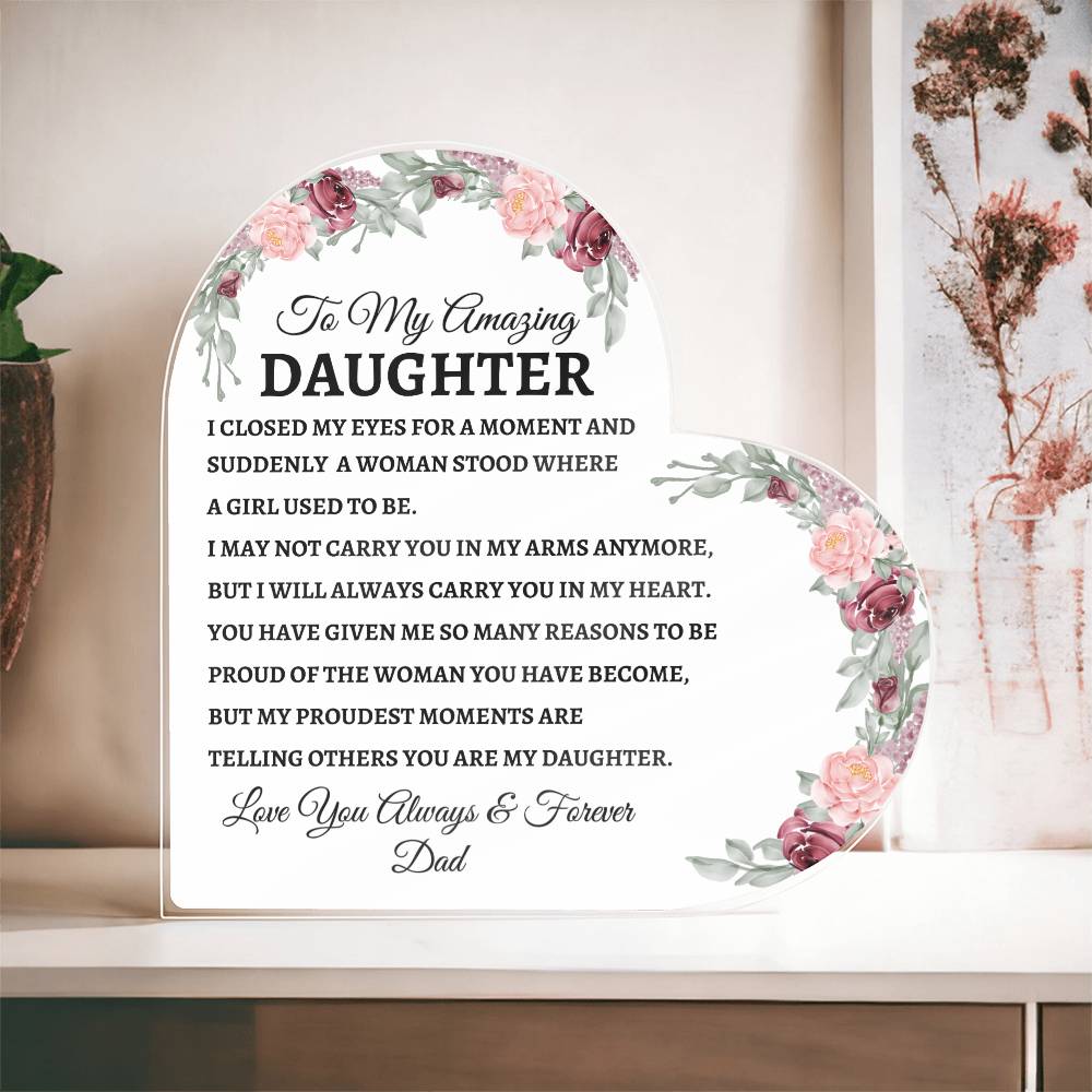 To My Amazing Daughter, Love Dad